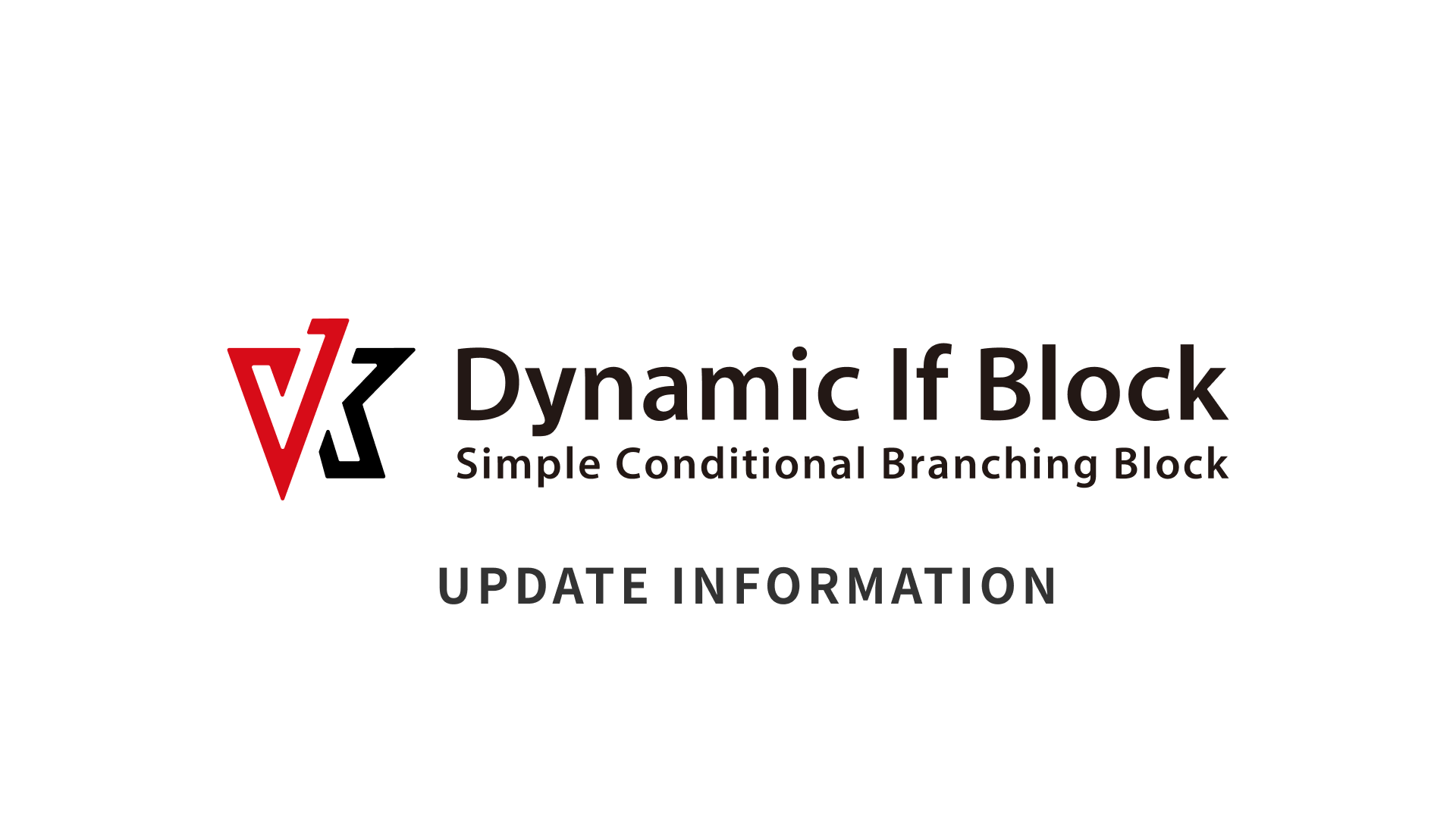 VK Dynamic If Block Update Information