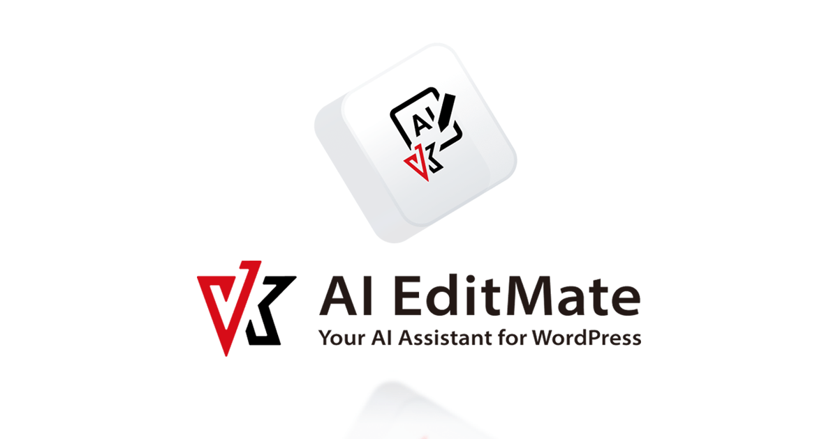 プラグイン名を「VK WP Copilot 」から「VK AI EditMate」へ変更しました